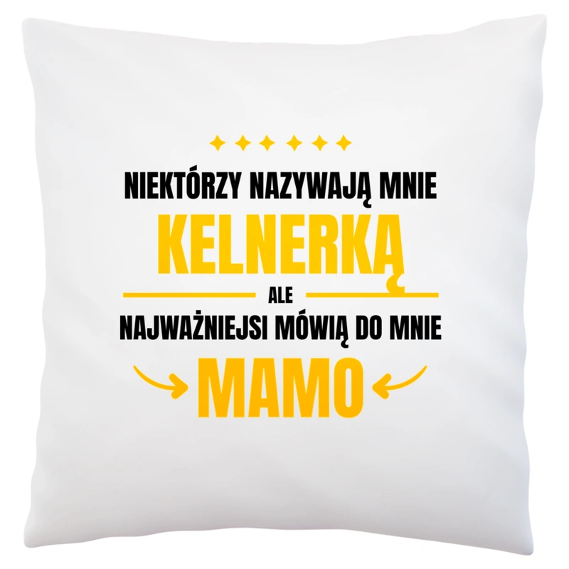 Mama Kelnerka - Poduszka Biała