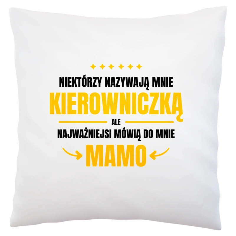 Mama Kierowniczka - Poduszka Biała