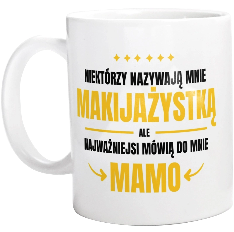 Mama Makijażystka - Kubek Biały