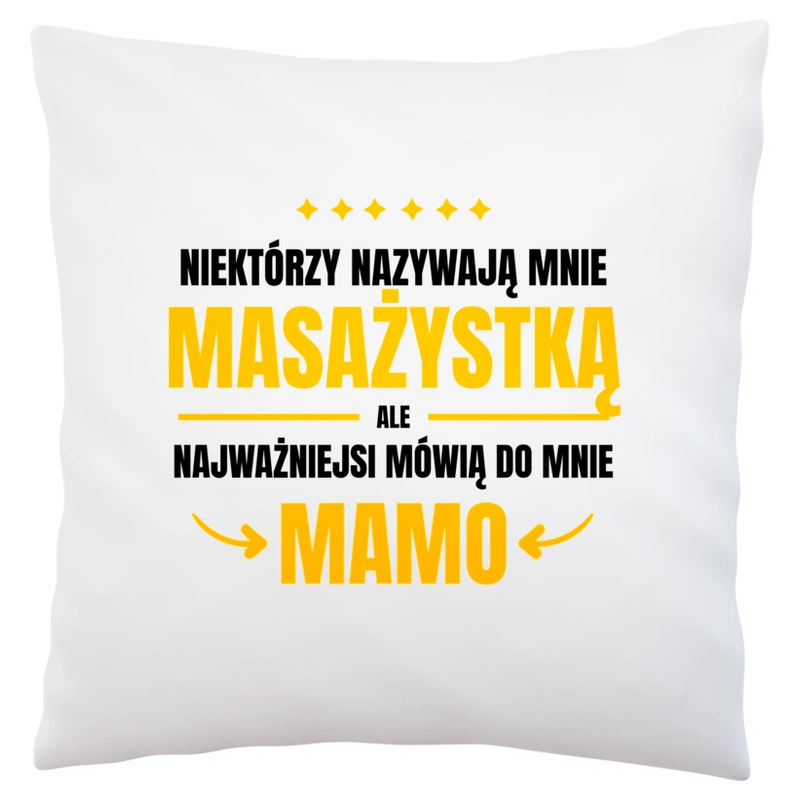 Mama Masażystka - Poduszka Biała