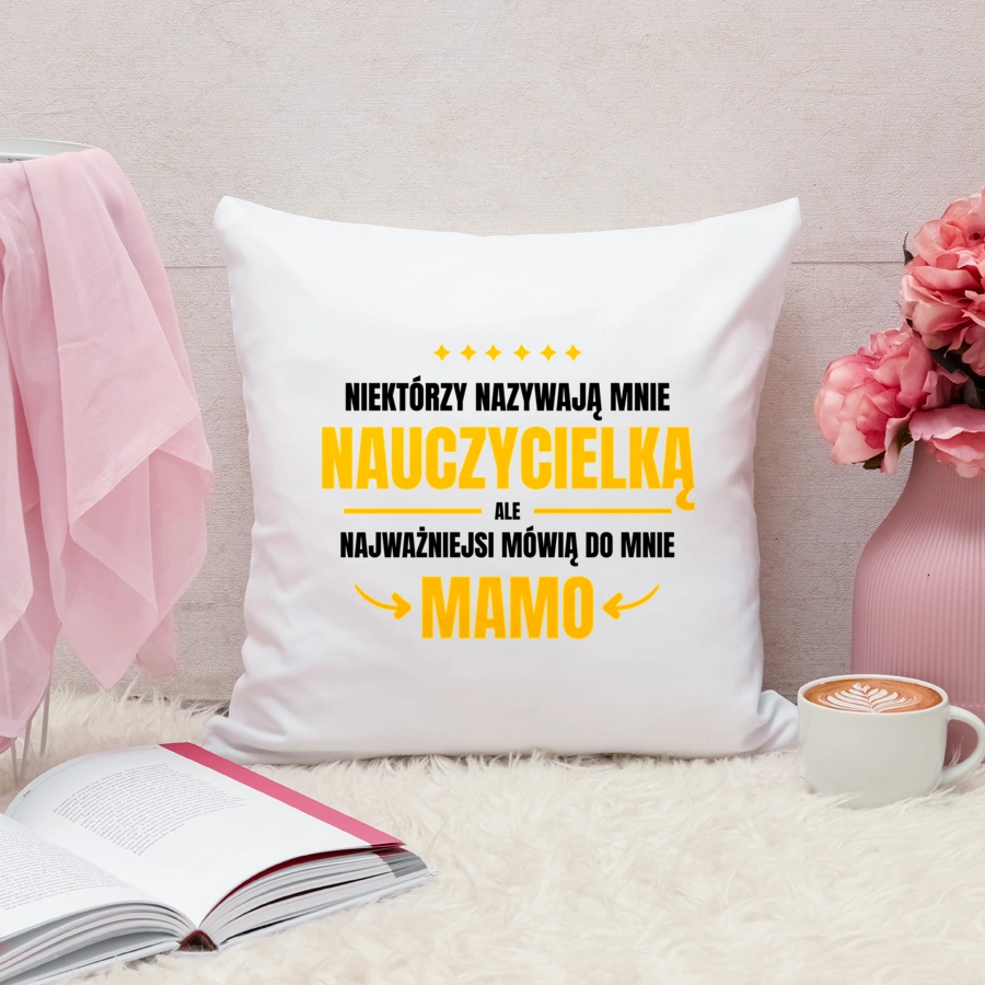 Mama Nauczycielka - Poduszka Biała