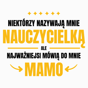 Mama Nauczycielka - Poduszka Biała