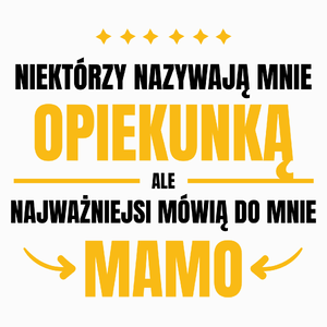 Mama Opiekunka - Poduszka Biała