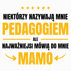 Mama Pedagog - Poduszka Biała