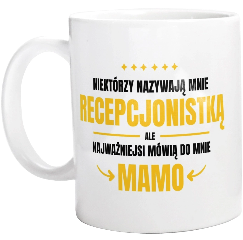 Mama Recepcjonistka - Kubek Biały