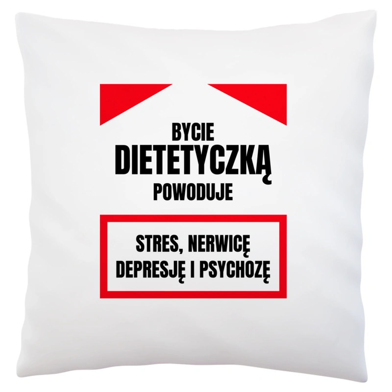 Bycie Dietetyczką - Poduszka Biała