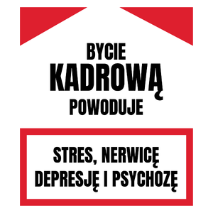 Bycie Kadrową - Kubek Biały