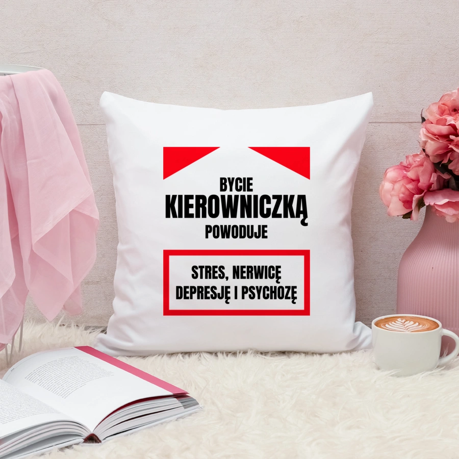 Bycie Kierowniczką - Poduszka Biała