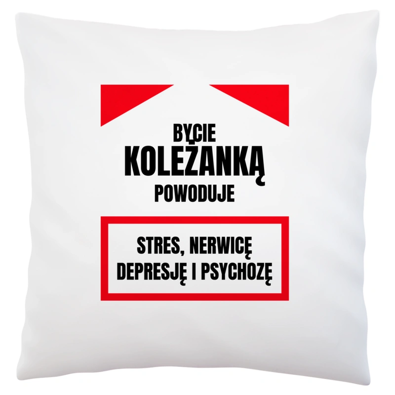 Bycie Koleżanką - Poduszka Biała