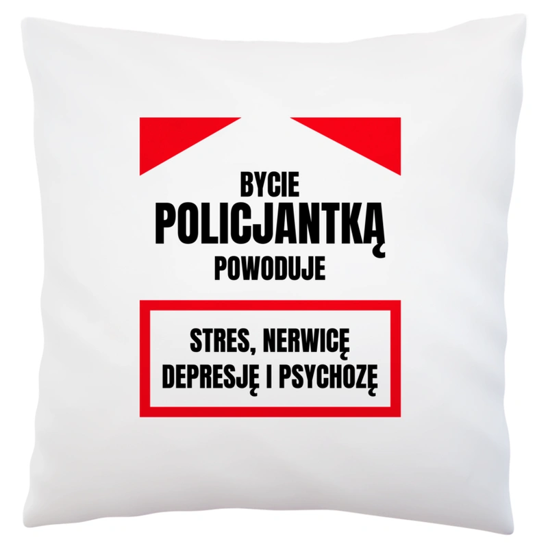 Bycie Policjantką - Poduszka Biała