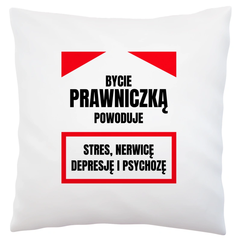 Bycie Prawniczką - Poduszka Biała