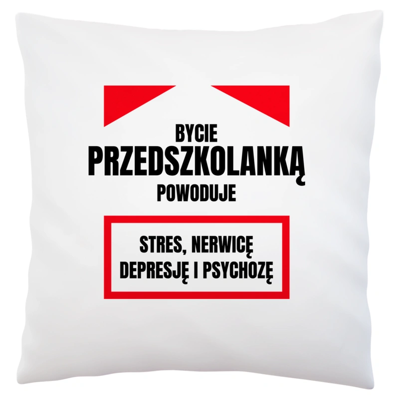 Bycie Przedszkolanką - Poduszka Biała