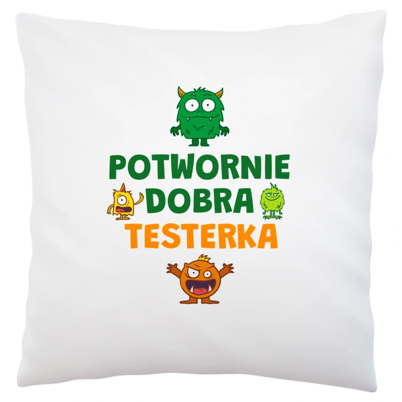 Potwornie Dobra Testerka - Poduszka Biała