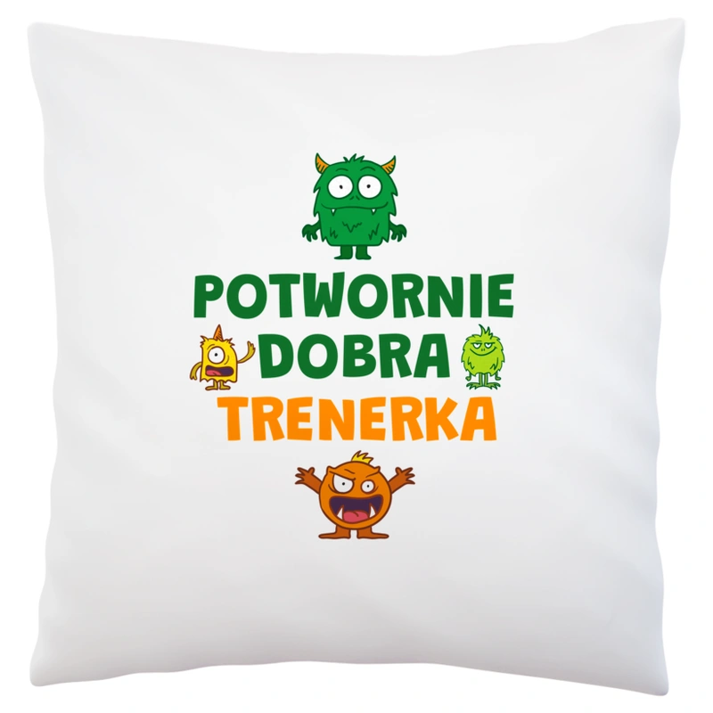 Potwornie Dobra Trenerka - Poduszka Biała