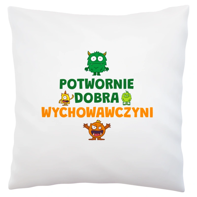 Potwornie Dobra Wychowawczyni - Poduszka Biała