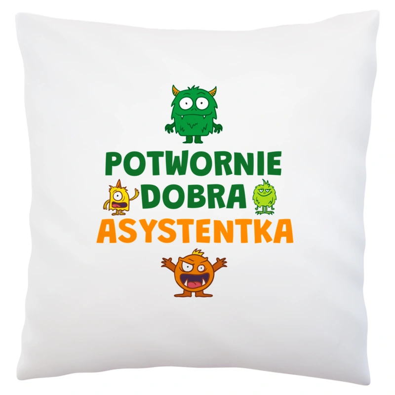 Potwornie Dobra Asystentka - Poduszka Biała