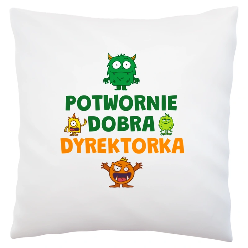 Potwornie Dobra Dyrektorka - Poduszka Biała