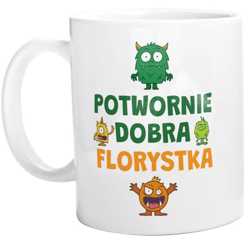 Potwornie Dobra Florystka - Kubek Biały