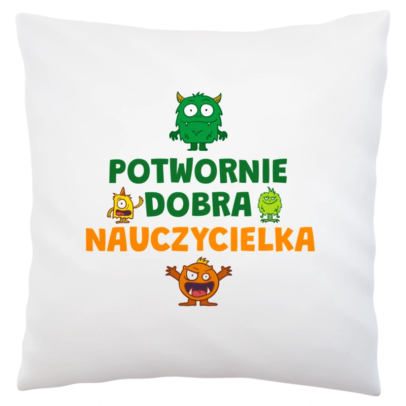 Potwornie Dobra Nauczycielka - Poduszka Biała