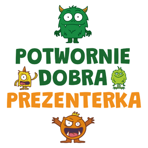 Potwornie Dobra Prezenterka - Kubek Biały