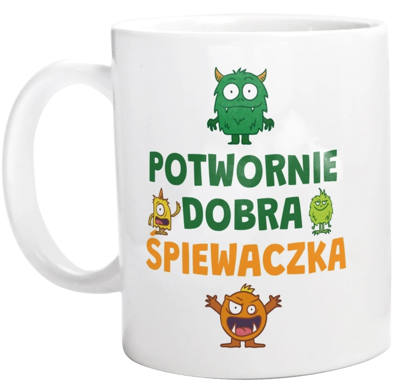 Potwornie Dobra Śpiewaczka - Kubek Biały