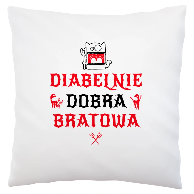 Diabelnie Dobra Bratowa - Poduszka Biała