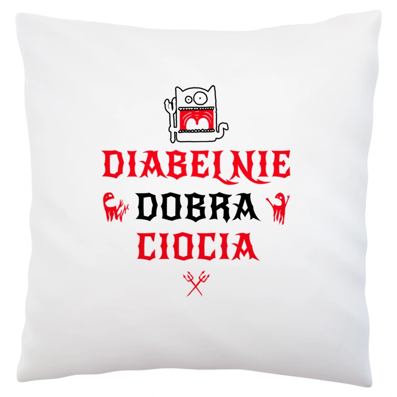 Diabelnie Dobra Ciocia - Poduszka Biała