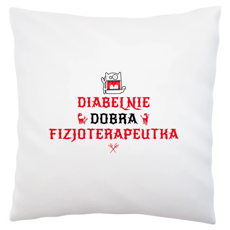 Diabelnie Dobra Fizjoterapeutka - Poduszka Biała