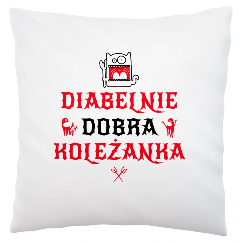 Diabelnie Dobra Koleżanka - Poduszka Biała