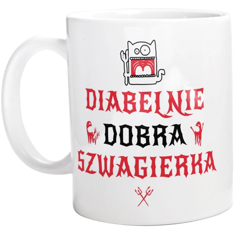 Diabelnie Dobra Szwagierka - Kubek Biały