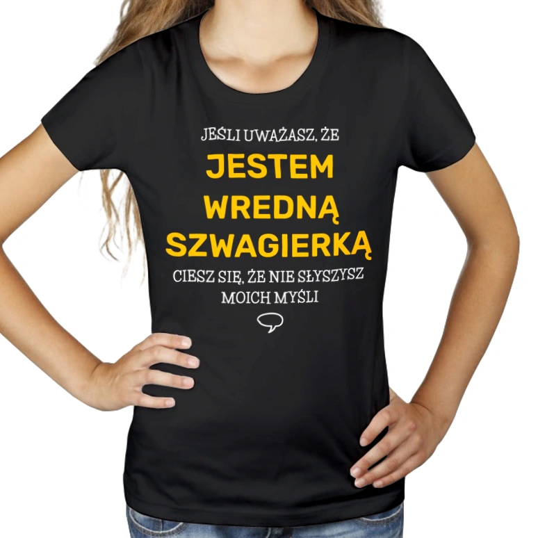 Wredna Szwagierka - Damska Koszulka Czarna