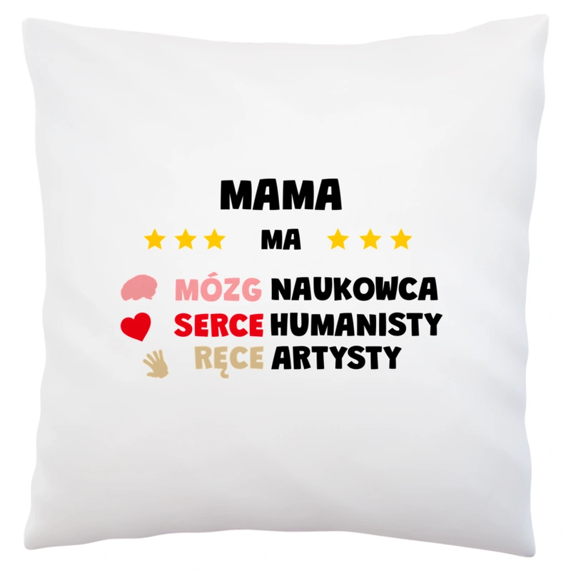 Mózg Serce Ręce Mama - Poduszka Biała