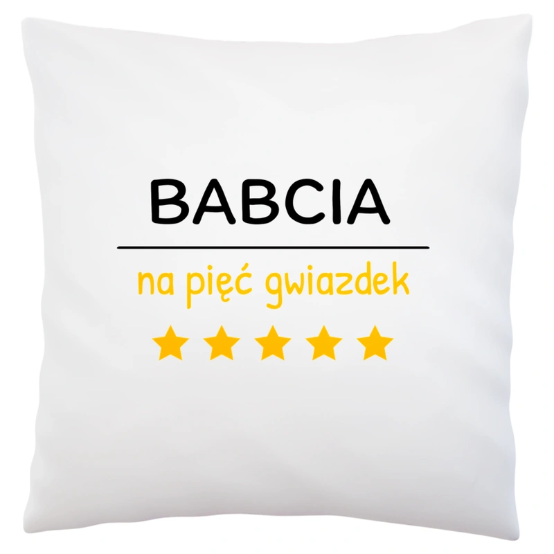 Babcia Na 5 Gwiazdek - Poduszka Biała