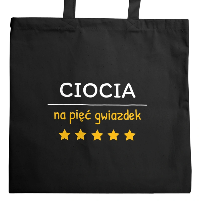 Ciocia Na 5 Gwiazdek - Torba Na Zakupy Czarna