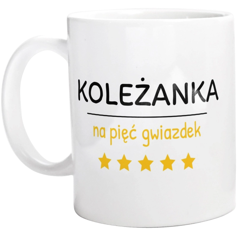 Koleżanka Na 5 Gwiazdek - Kubek Biały