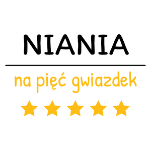 Niania Na 5 Gwiazdek - Kubek Biały