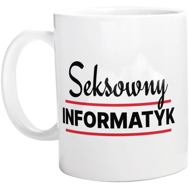 Seksowny Informatyk - Kubek Biały