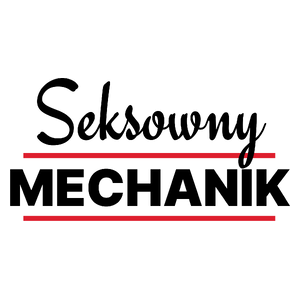 Seksowny Mechanik - Kubek Biały