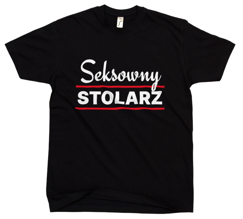 Seksowny Stolarz - Męska Koszulka Czarna