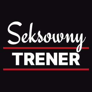 Seksowny Trener - Męska Koszulka Czarna