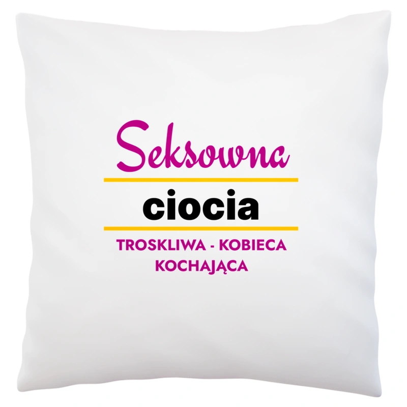 Seksowna Ciocia - Poduszka Biała