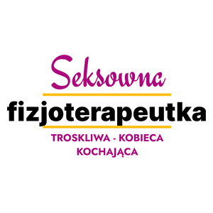 Seksowna Fizjoterapeutka - Kubek Biały