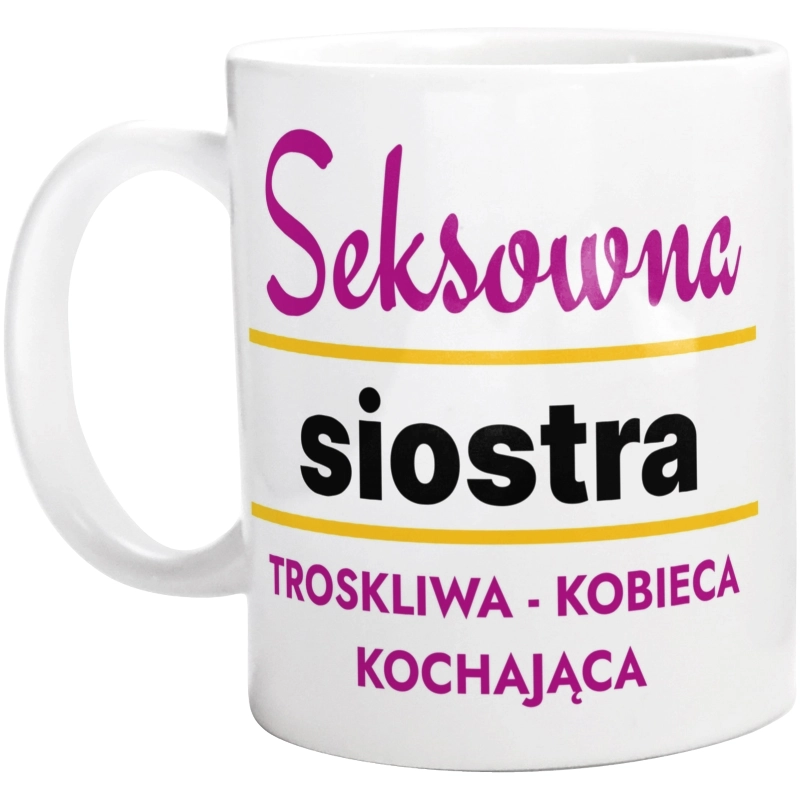 Seksowna Siostra - Kubek Biały