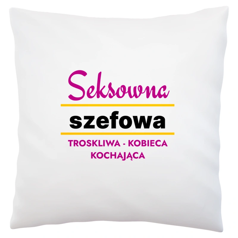 Seksowna Szefowa - Poduszka Biała