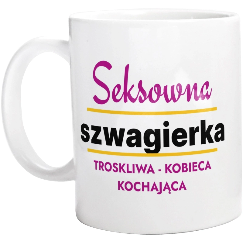 Seksowna Szwagierka - Kubek Biały