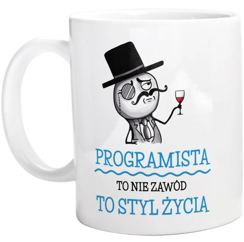 Programista To Nie Zawód, To Styl Życia - Kubek Biały