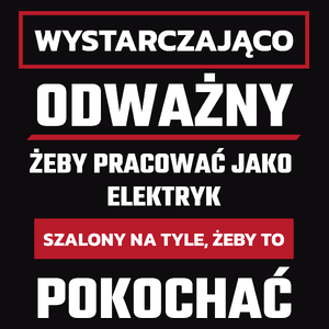 Odważny Szalony Elektryk - Męska Koszulka Czarna