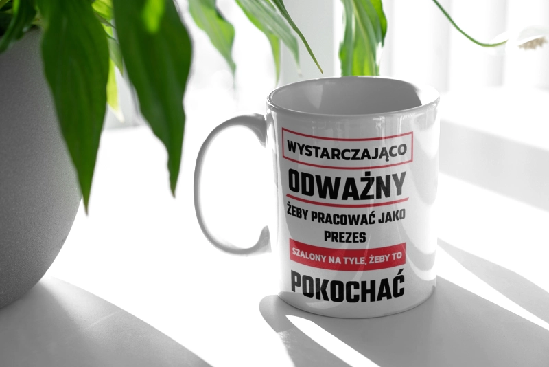 Odważny Szalony Prezes - Kubek Biały