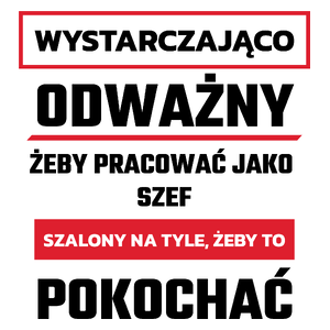 Odważny Szalony Szef - Kubek Biały