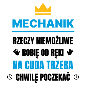 Mechanik Rzeczy Niemożliwe Robię Od Ręki - Kubek Biały